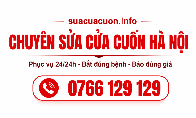 Chuyên sửa cửa cuốn Hà Nội, phục vụ 24/24 nhanh giá rẻ tại nhà sửa chữa mọi sự cố của cửa cuốn